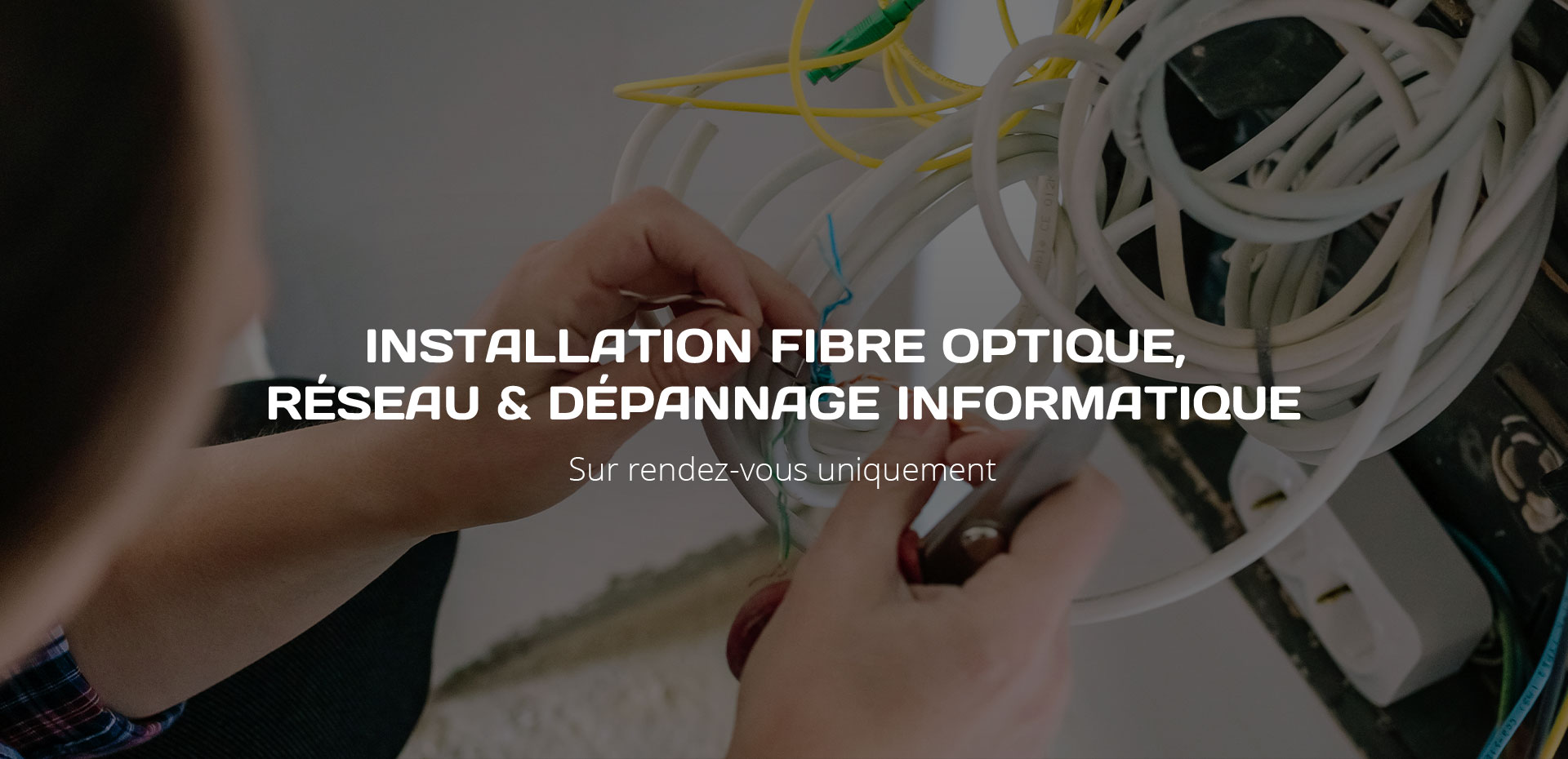 Installation de fibre optique adaptée à vos besoins Installation de fibre optique adaptée à vos besoins